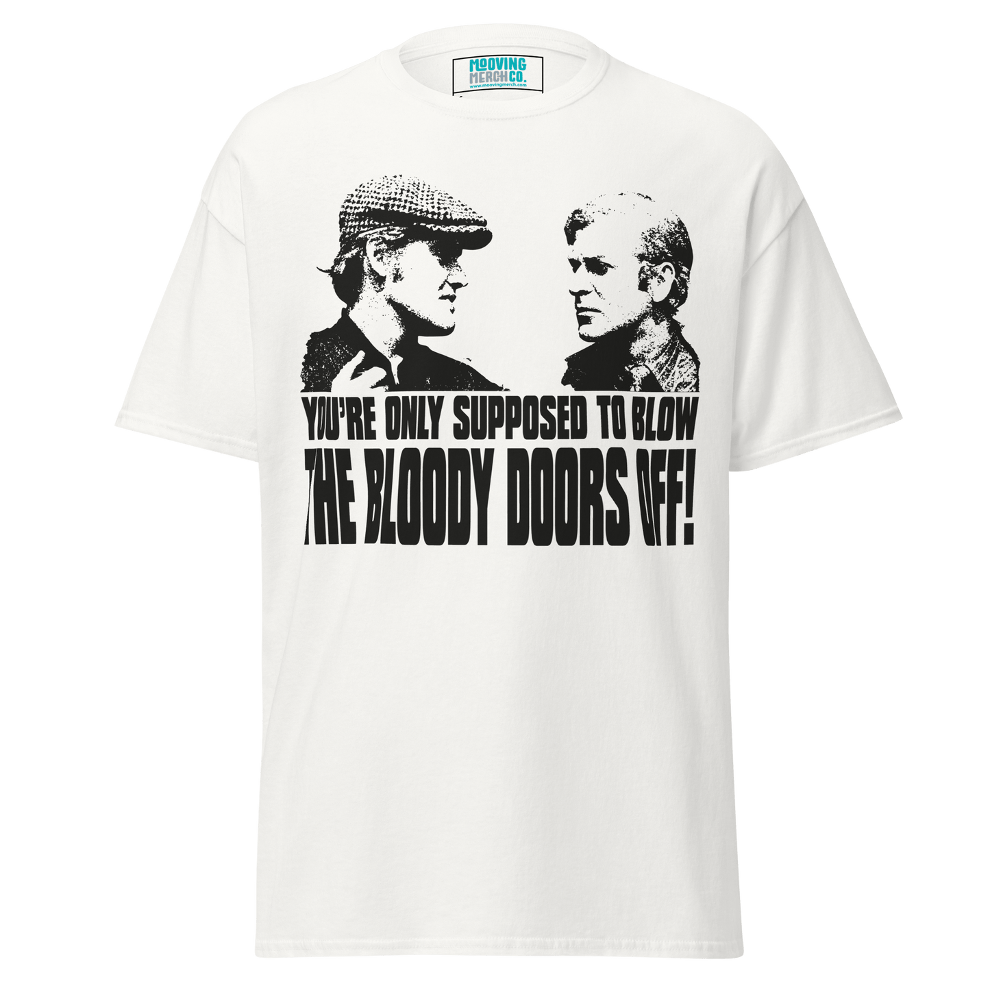 Italian Job Michael Caine Quote Classic Movie T-Shirt - 10 Colours - S to 5XL - Mooving Merch