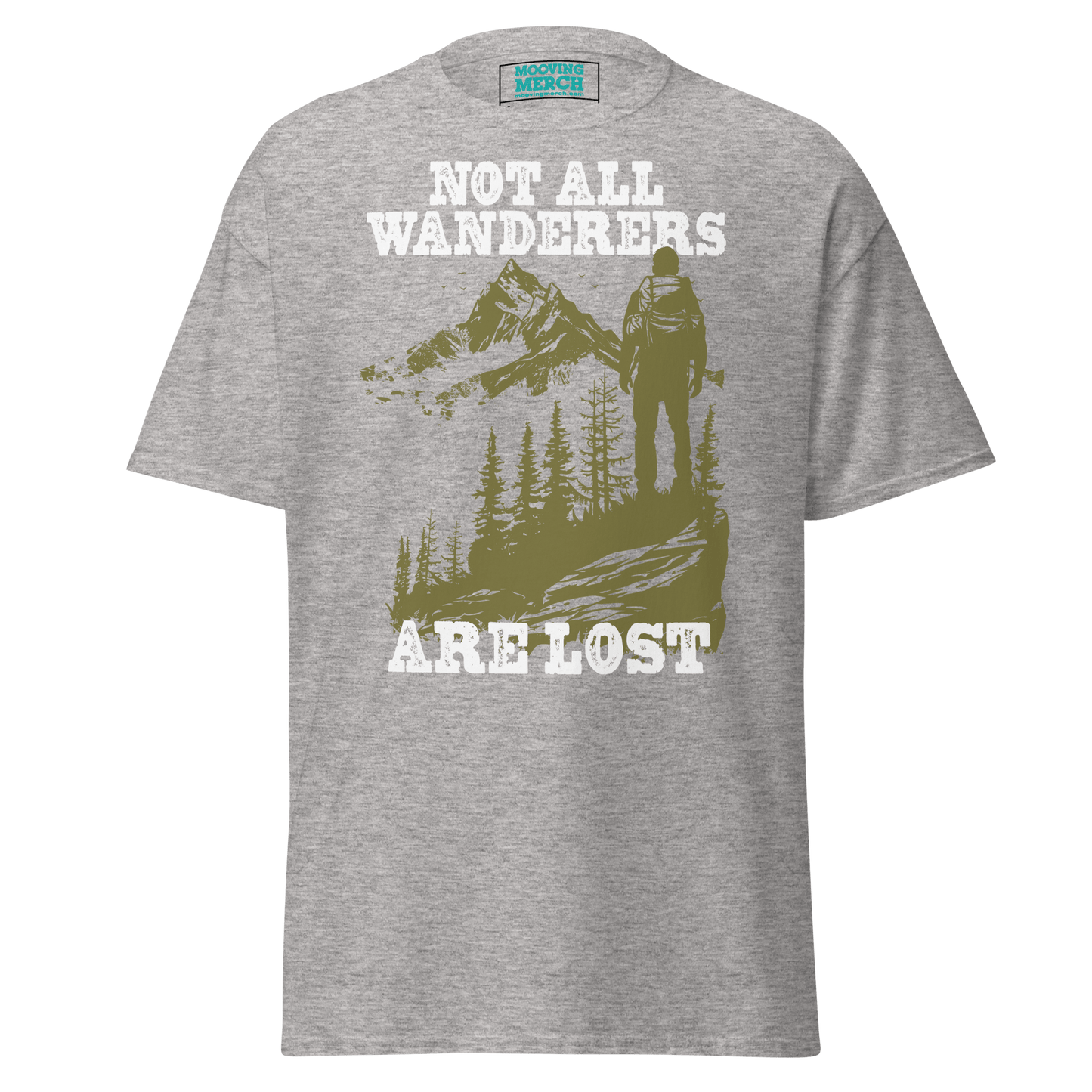 Not All Wanderers Are Lost Travel T-Shirt - 9 Colours - S to 5XL - Mooving Merch