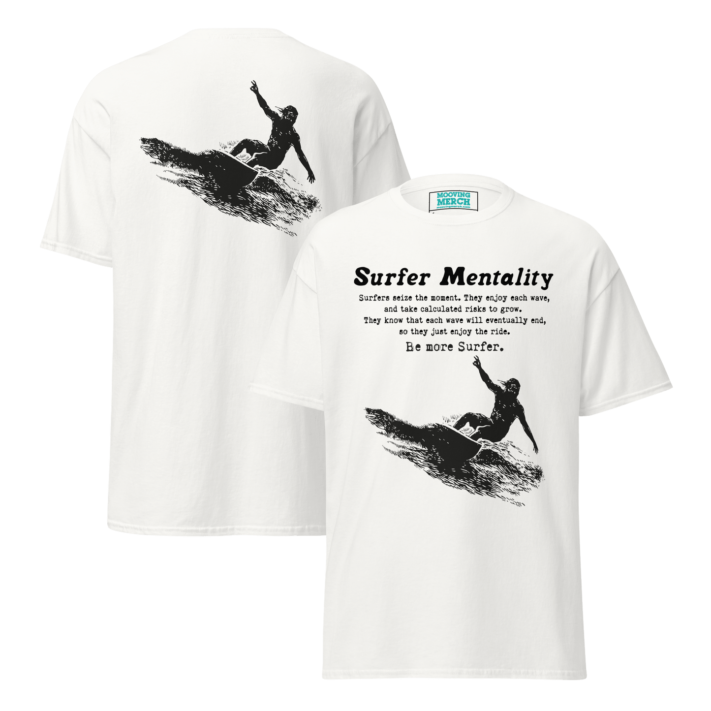 Surfer Mentality Surf Culture T-Shirt - 12 Cols! - Unisex S to 5XL - Mooving Merch