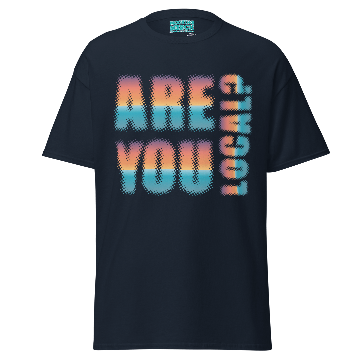 Are You Local? Surfing Culture T-Shirt - 10 Colours - S to 5XL - Mooving Merch