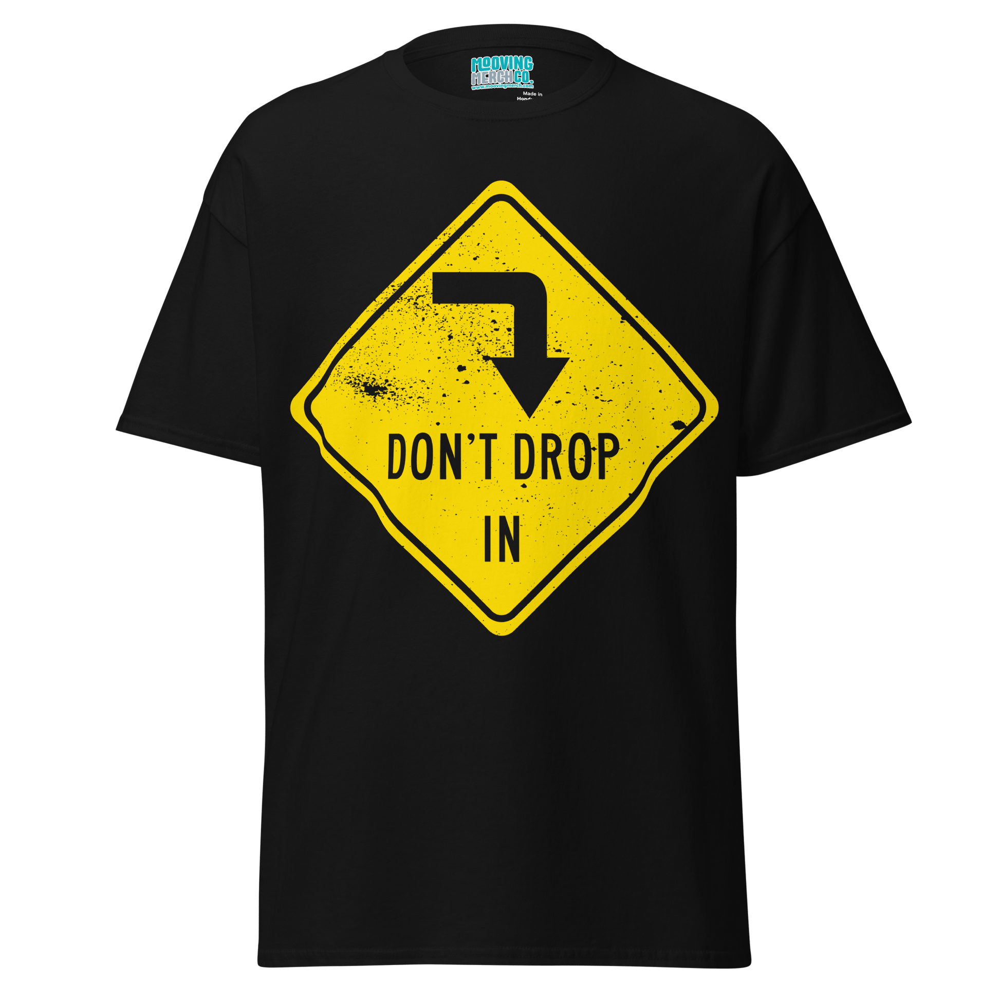 Don't Drop In Surf Slogan T-Shirt - 10 Colors - Unisex S to 5XL - Mooving Merch