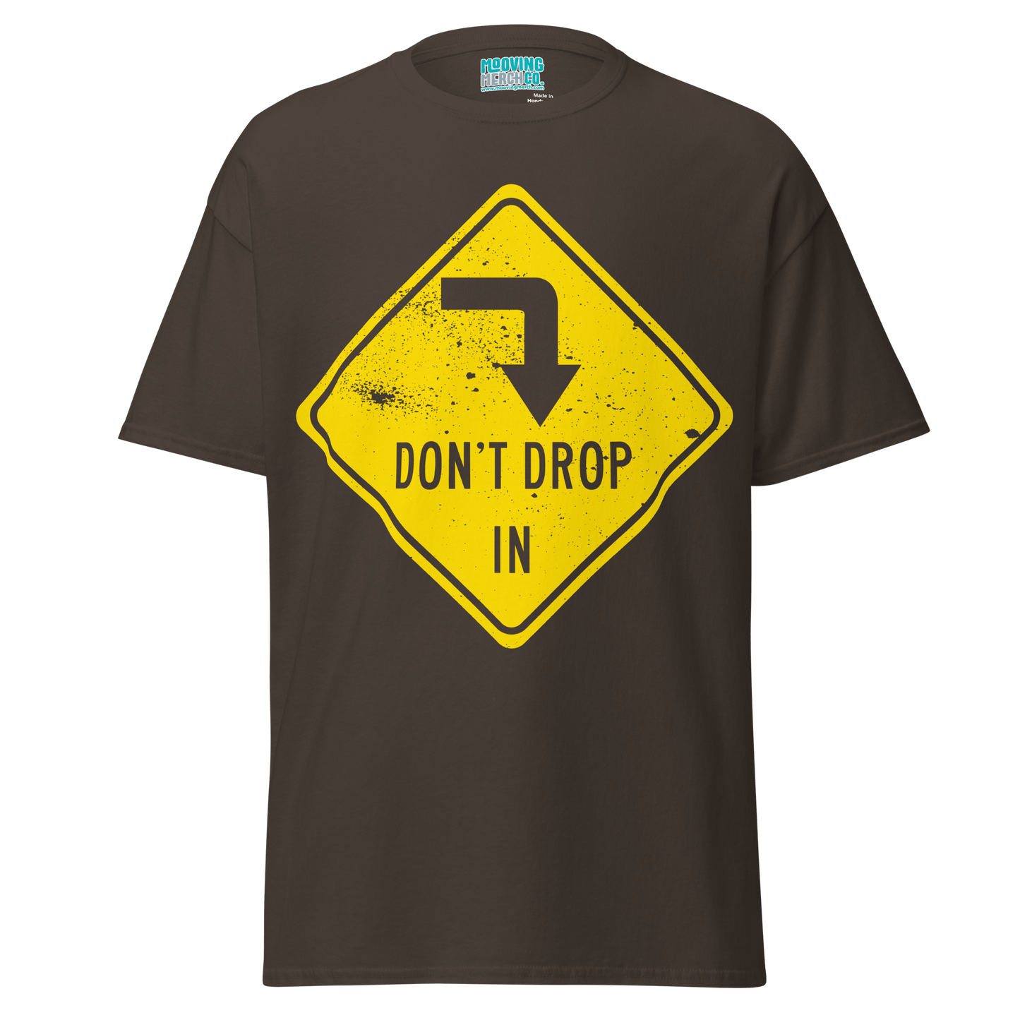 Don't Drop In Surf Slogan T-Shirt - 10 Colors - Unisex S to 5XL - Mooving Merch