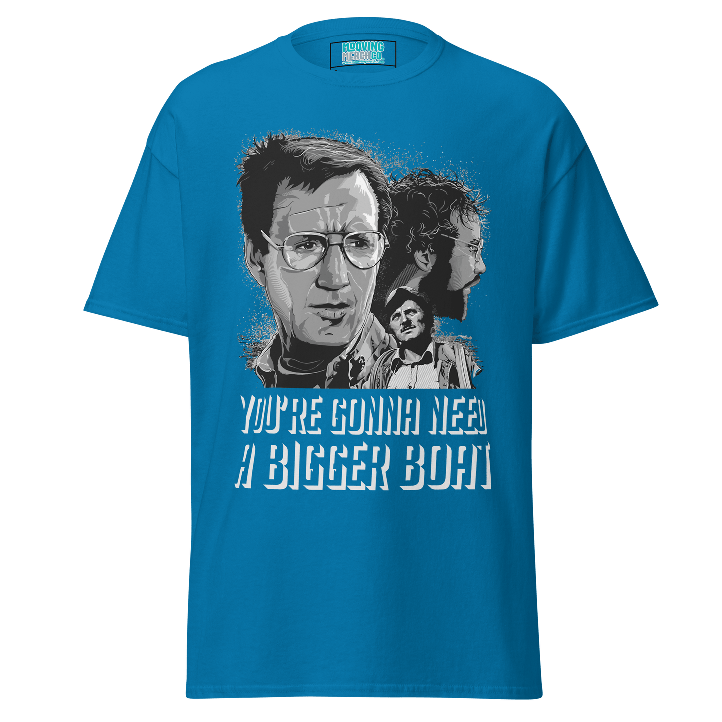 Jaws Movie Quote Unisex T-Shirt - 10 Colours - S to 5XL - Mooving Merch