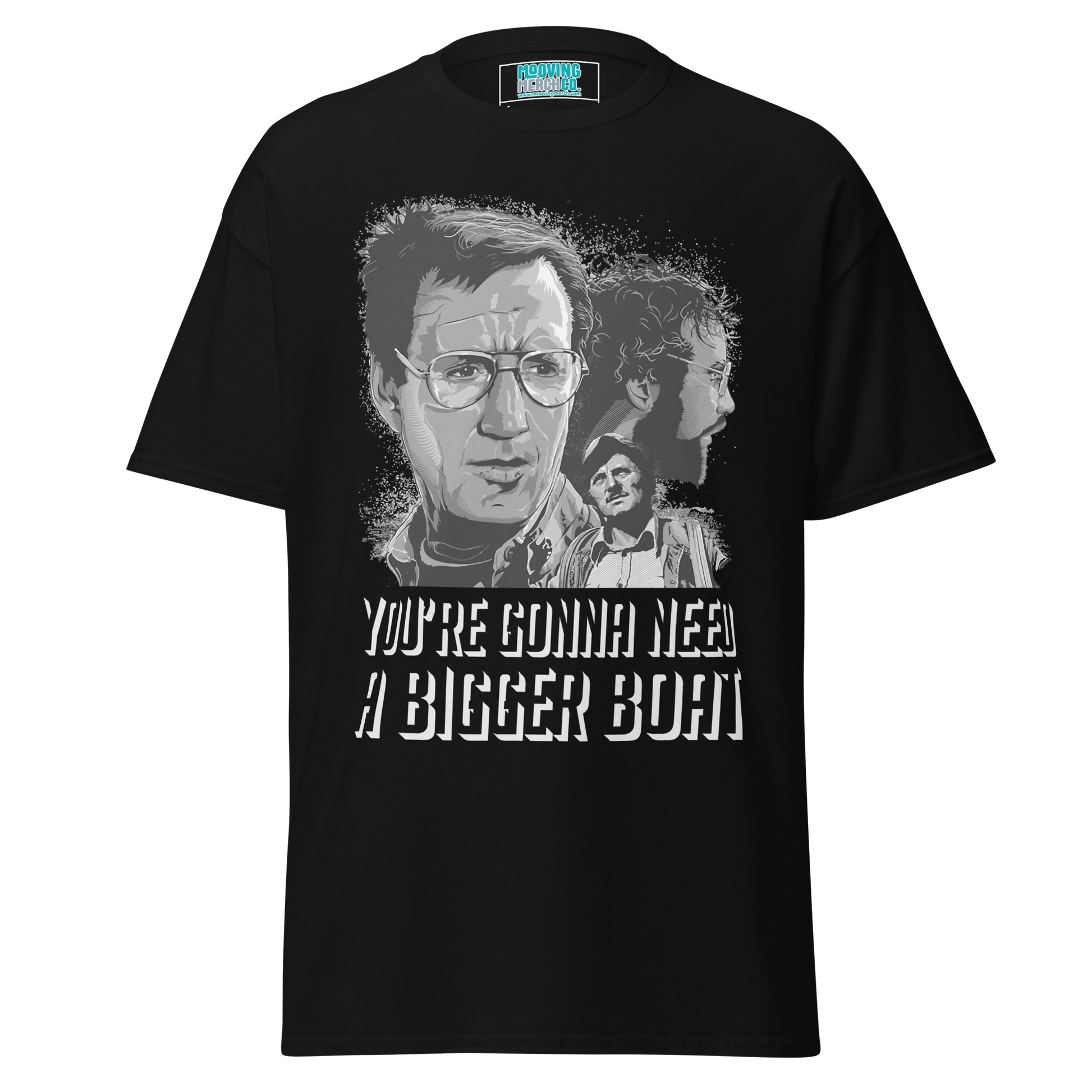 Jaws Movie Quote Unisex T-Shirt - 10 Colours - S to 5XL - Mooving Merch