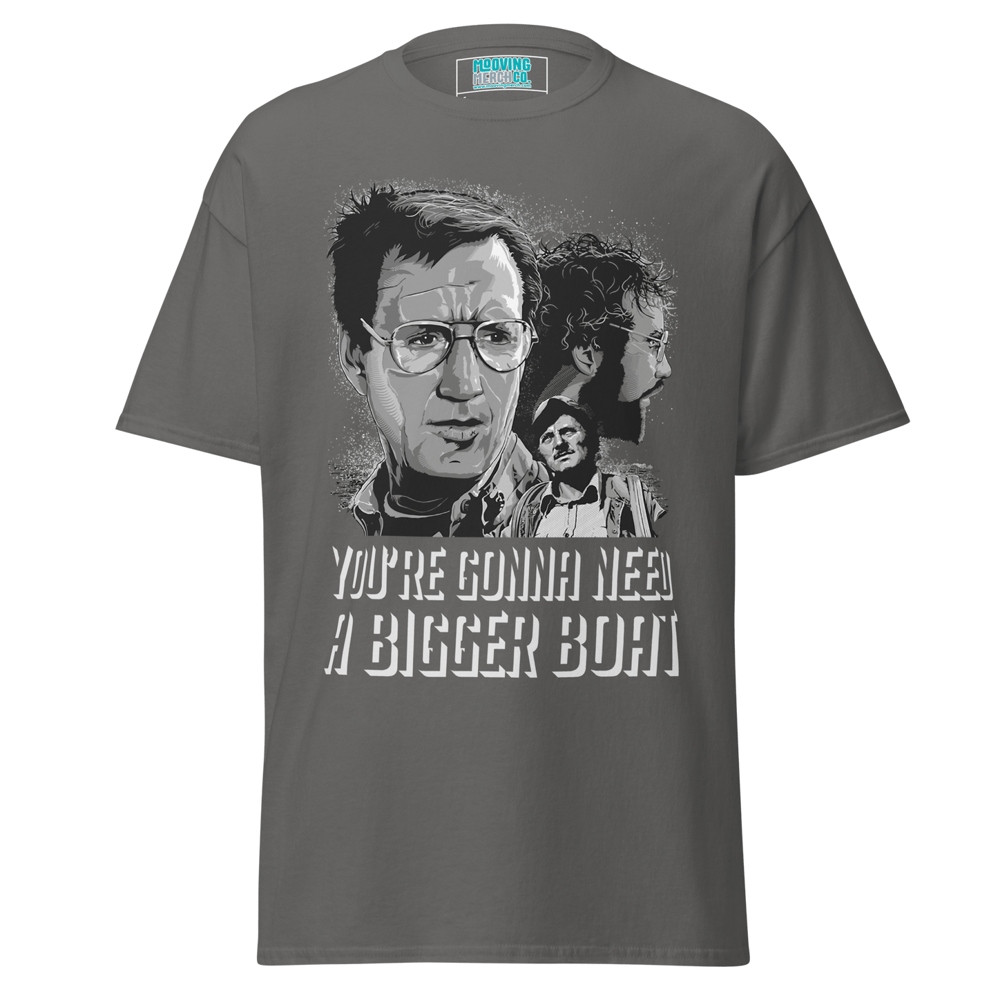 Jaws Movie Quote Unisex T-Shirt - 10 Colours - S to 5XL - Mooving Merch