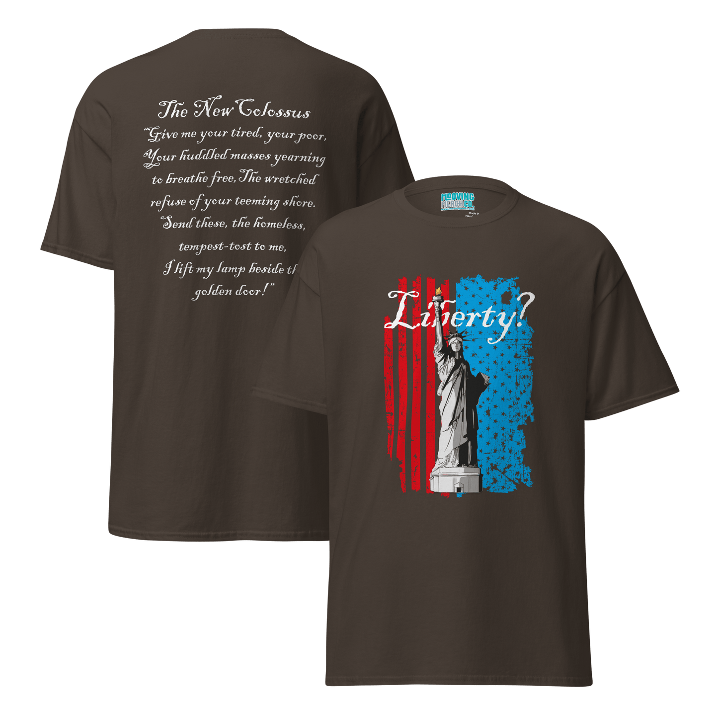 Statue of Liberty / The New Colossus T-Shirt - Unisex - Mooving Merch