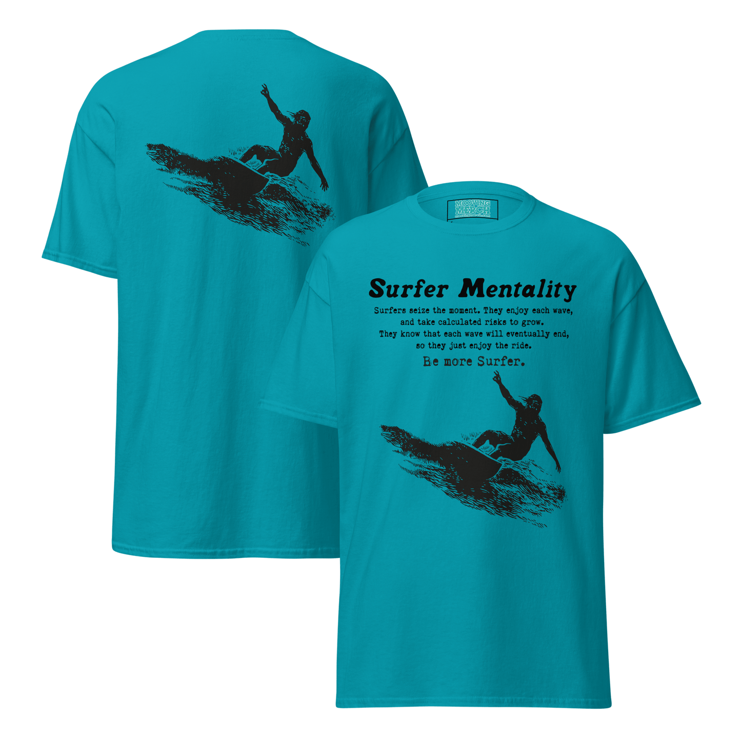 Surfer Mentality Surf Culture T-Shirt - 12 Cols! - Unisex S to 5XL - Mooving Merch