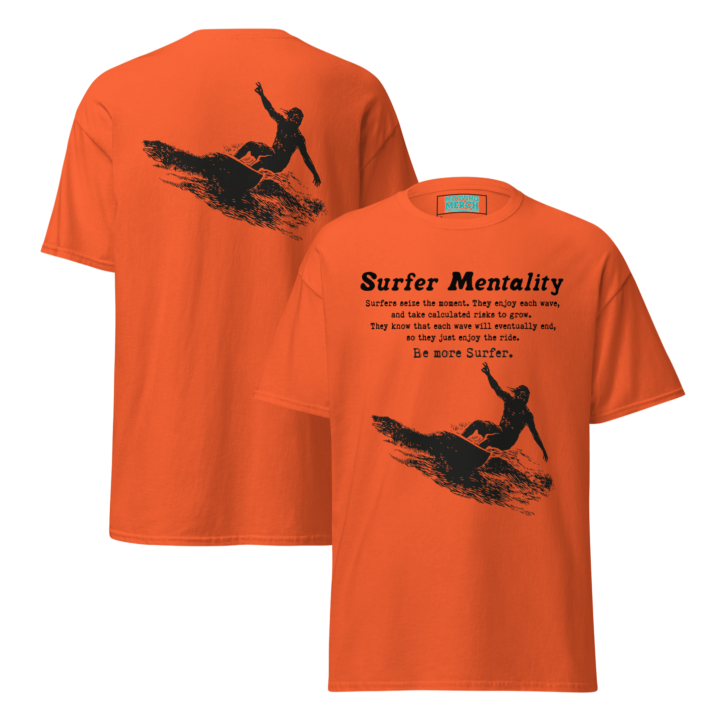 Surfer Mentality Surf Culture T-Shirt - 12 Cols! - Unisex S to 5XL - Mooving Merch