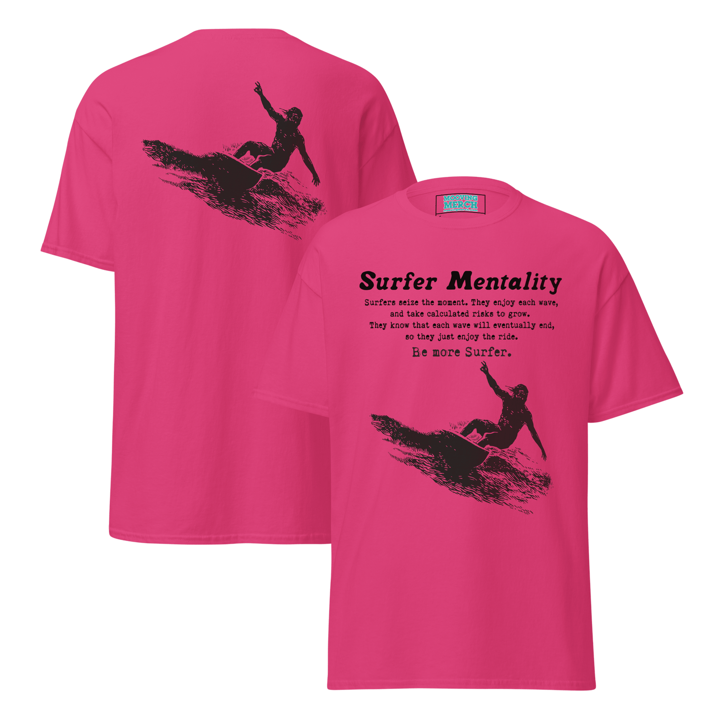Surfer Mentality Surf Culture T-Shirt - 12 Cols! - Unisex S to 5XL - Mooving Merch