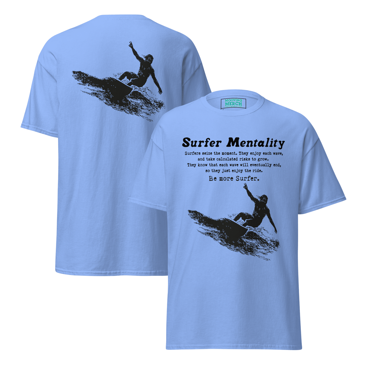 Surfer Mentality Surf Culture T-Shirt - 12 Cols! - Unisex S to 5XL - Mooving Merch