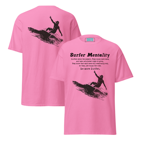 Surfer Mentality Surf Culture T-Shirt - 12 Cols! - Unisex S to 5XL - Mooving Merch