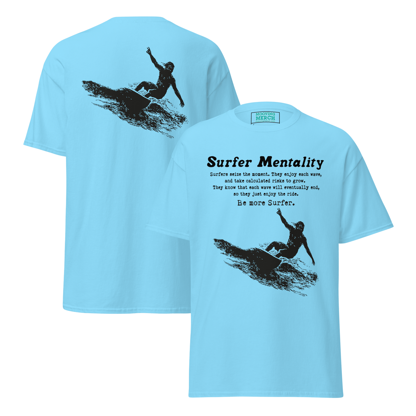 Surfer Mentality Surf Culture T-Shirt - 12 Cols! - Unisex S to 5XL - Mooving Merch